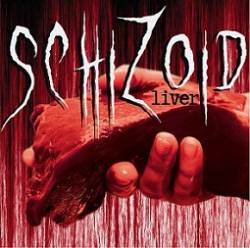 Schizoid (NIC) : Liver